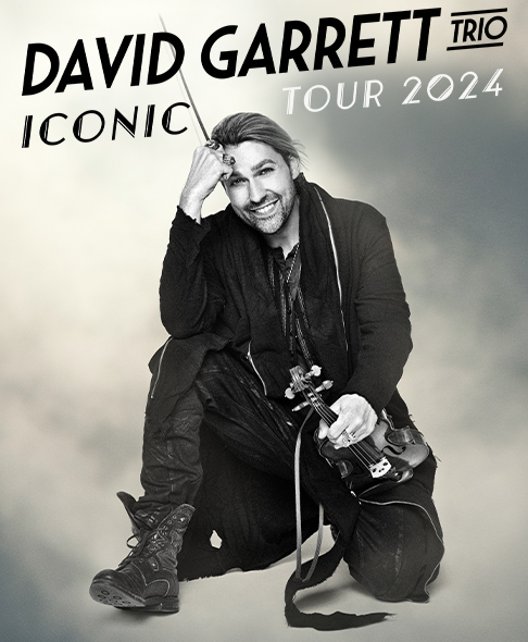 DAVID GARRETT TRIO - ICONIC TOUR 2024