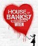 House of Banksy Wien