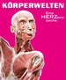 Körperwelten - Eine Herzenssache