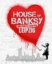 House of Banksy Leipzig