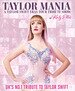 TAYLOR MANIA