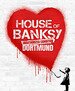 House of Banksy Dortmund