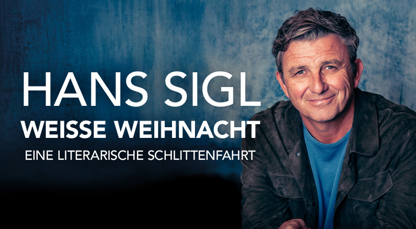 Weiße Weihnacht mit Hans Sigl - zauberhafte Lesungen im Dezember 2025!