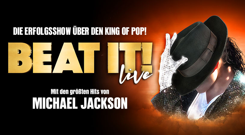 BEAT IT! Die Erfolgsshow über den King of Pop kehrt zurück!