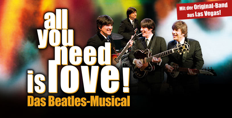 "all you need is love! - Das Beatles-Musical" kommt 2026 exklusiv nach München!