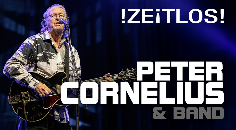 Peter Cornelius & Band - Jetzt auch in M&uuml;nchen!